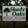 Shady Oaks Golf Course