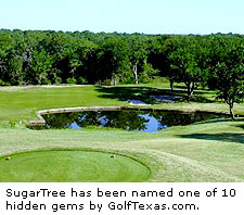 SugarTree Golf Club: Historic Brazos land equals hidden gem SugarTree Golf Club: Historic Brazos land equals hidden gem